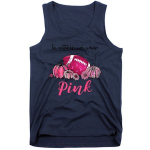 Football In October We Wear Pink Breast Cancer Tank Top