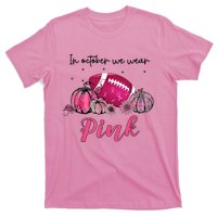 Football In October We Wear Pink Breast Cancer T-Shirt