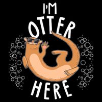 Funny I'm Otter Here Toddler Sweatshirt