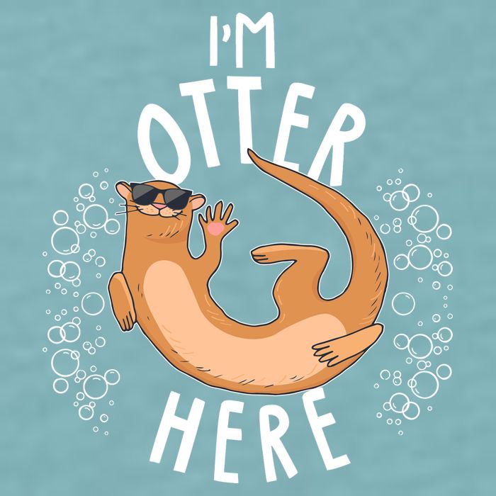 Funny I'm Otter Here Sueded Cloud Jersey T-Shirt