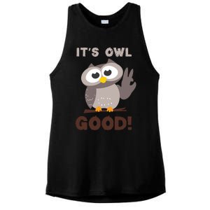 Funny Its Owl Good Birthday Gift For Owl Lovers Ladies PosiCharge Tri-Blend Wicking Tank