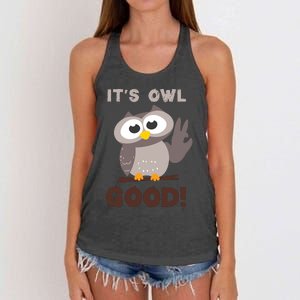 Funny Its Owl Good Birthday Gift For Owl Lovers Women's Knotted Racerback Tank