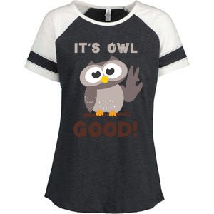 Funny Its Owl Good Birthday Gift For Owl Lovers Enza Ladies Jersey Colorblock Tee