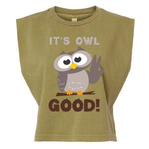 Funny Its Owl Good Birthday Gift For Owl Lovers Garment-Dyed Women's Muscle Tee