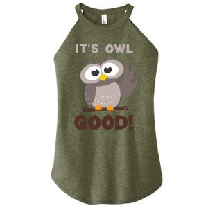 Funny Its Owl Good Birthday Gift For Owl Lovers Women's Perfect Tri Rocker Tank