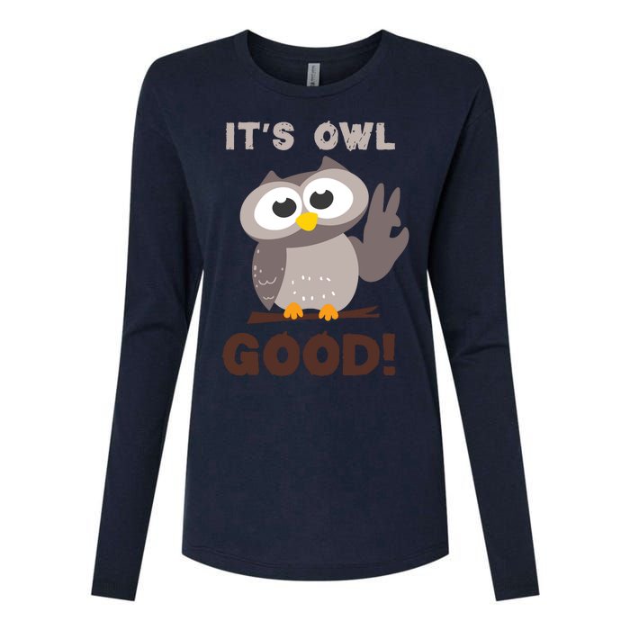 Funny Its Owl Good Birthday Gift For Owl Lovers Womens Cotton Relaxed Long Sleeve T-Shirt