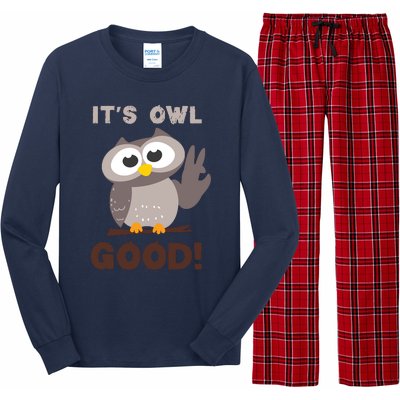 Funny Its Owl Good Birthday Gift For Owl Lovers Long Sleeve Pajama Set