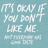 Funny Its Okay If You Dont Like Me Sueded Cloud Jersey T-Shirt