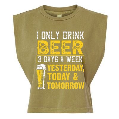 Funny I Only Drink Beer 3 Days A Week Drinker Humor Lovers Garment-Dyed Women's Muscle Tee