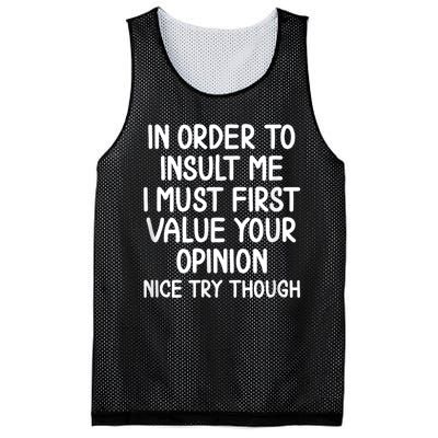 Funny In Order To Insult Me Joke Sarcastic Tee Mesh Reversible Basketball Jersey Tank