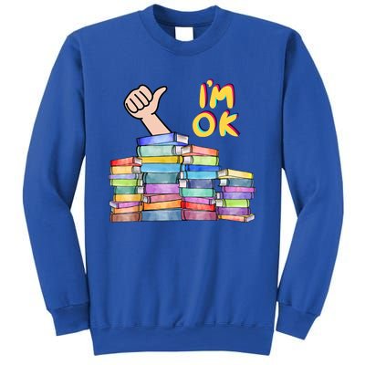 Funny I'm Ok Reading Books Nerd National Book Day Lover Cool Gift Sweatshirt