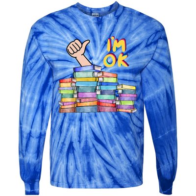 Funny I'm Ok Reading Books Nerd National Book Day Lover Cool Gift Tie-Dye Long Sleeve Shirt