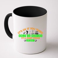Funny It's Ok If You Think Golf Is Boring It's A Smart Person Sport Mug