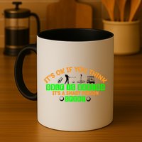 Funny It's Ok If You Think Golf Is Boring It's A Smart Person Sport Mug