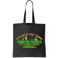 Funny It's Ok If You Think Golf Is Boring It's A Smart Person Sport Bag