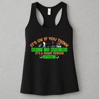 Funny It's Ok If You Think Golf Is Boring It's A Smart Person Sport Womens Tank Top