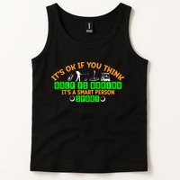 Funny It's Ok If You Think Golf Is Boring It's A Smart Person Sport Tank Top