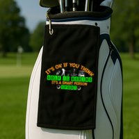Funny It's Ok If You Think Golf Is Boring It's A Smart Person Sport Golf Towel