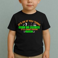 Funny It's Ok If You Think Golf Is Boring It's A Smart Person Sport Toddler T-Shirt