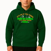 Funny It's Ok If You Think Golf Is Boring It's A Smart Person Sport Hoodie