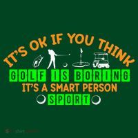 Funny It's Ok If You Think Golf Is Boring It's A Smart Person Sport Sustainable Beanie