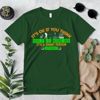 Funny It's Ok If You Think Golf Is Boring It's A Smart Person Sport Premium T-Shirt