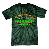 Funny It's Ok If You Think Golf Is Boring It's A Smart Person Sport Tie-Dye T-Shirt