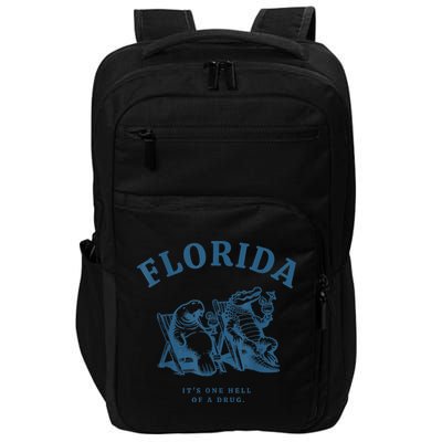 Florida ItS One Hell Of A Drug Funny Crocodile And Manatees Impact Tech Backpack