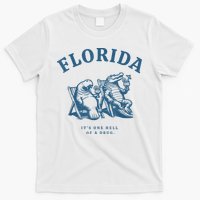 Florida ItS One Hell Of A Drug Funny Crocodile And Manatees T-Shirt