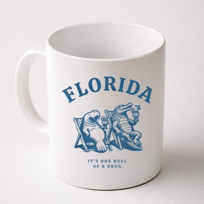 Florida ItS One Hell Of A Drug Funny Crocodile And Manatees Mug