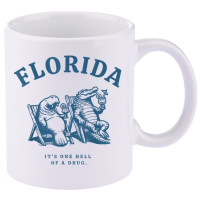 Florida ItS One Hell Of A Drug Funny Crocodile And Manatees 11oz C Handle Ceramic Mug