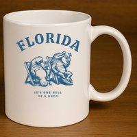 Florida ItS One Hell Of A Drug Funny Crocodile And Manatees 11oz C Handle Ceramic Mug