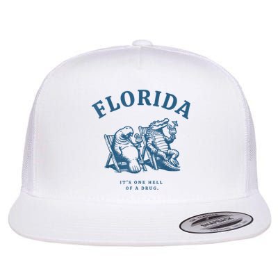 Florida ItS One Hell Of A Drug Funny Crocodile And Manatees Flat Bill Trucker Hat