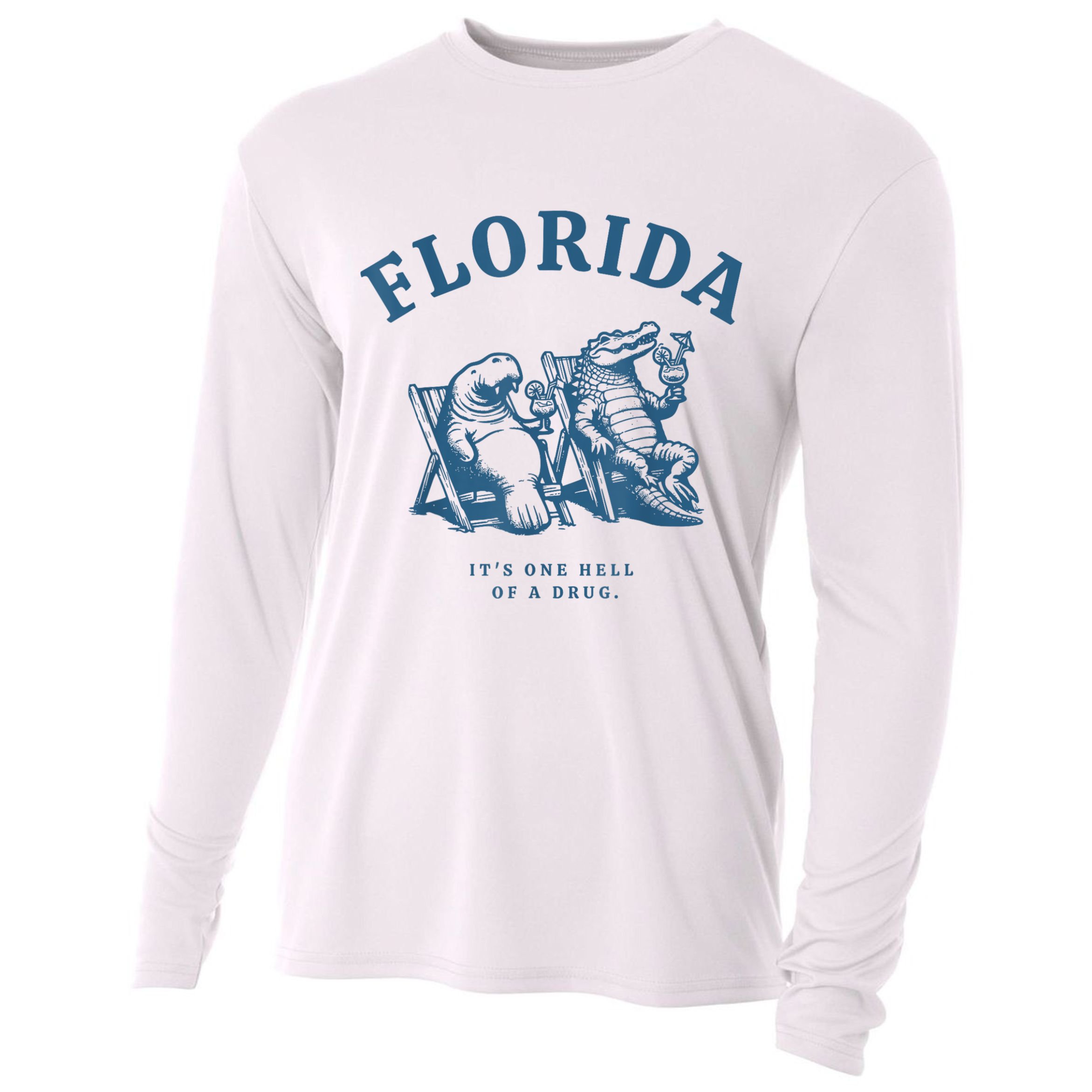 Florida ItS One Hell Of A Drug Funny Crocodile And Manatees Cooling Performance Long Sleeve Crew