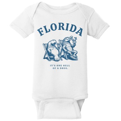 Florida ItS One Hell Of A Drug Funny Crocodile And Manatees Baby Bodysuit