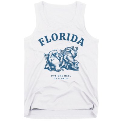Florida ItS One Hell Of A Drug Funny Crocodile And Manatees Tank Top