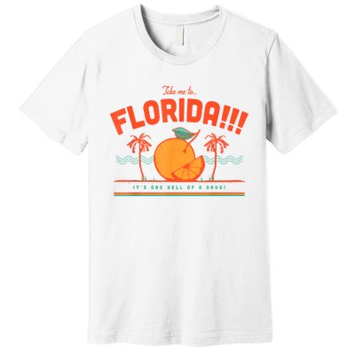 Florida ItS One Hell Of A Drug Funny Crocodile And Manatees Premium T-Shirt