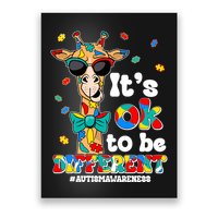 Funny ItS Ok To Be Different Autism Awareness Giraffe Poster