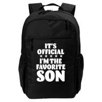 Funny Its Official Im The Favorite Son Backpack