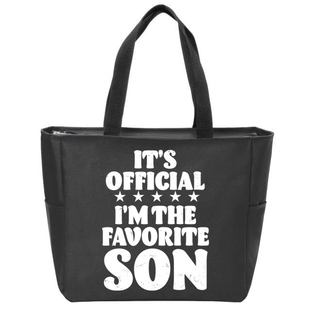 Funny Its Official Im The Favorite Son Zip Tote Bag