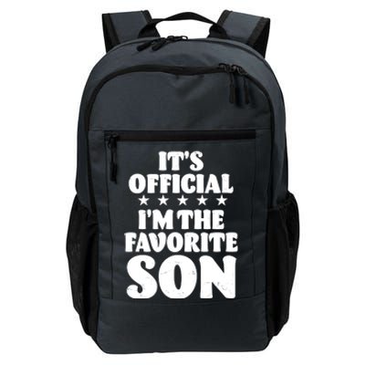 Funny Its Official Im The Favorite Son Daily Commute Backpack