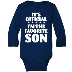 Funny Its Official Im The Favorite Son Baby Long Sleeve Bodysuit