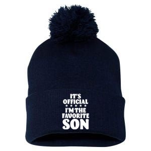 Funny Its Official Im The Favorite Son Pom Pom 12in Knit Beanie