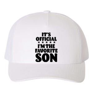 Funny Its Official Im The Favorite Son Yupoong Adult 5-Panel Trucker Hat