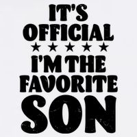 Funny Its Official Im The Favorite Son Hoodie