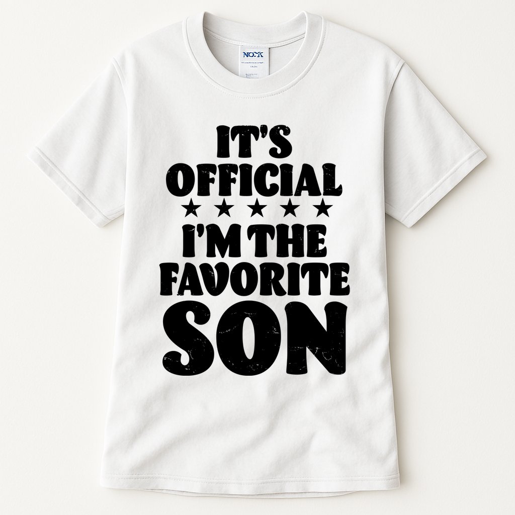 Funny Its Official Im The Favorite Son Tall T-Shirt