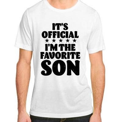 Funny Its Official Im The Favorite Son Adult ChromaSoft Performance T-Shirt