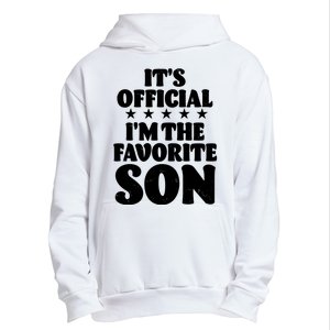 Funny Its Official Im The Favorite Son Urban Pullover Hoodie