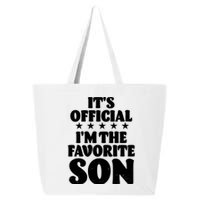 Funny Its Official Im The Favorite Son 25L Jumbo Tote