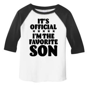 Funny Its Official Im The Favorite Son Toddler Fine Jersey T-Shirt